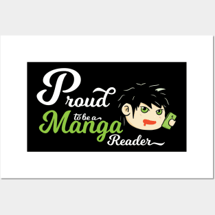 Uplifting Proud To Be A Manga Reader Posters and Art